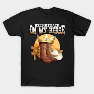 Help Me Back On My Horse I Equestrian Pony Horse T-Shirt